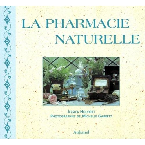 La Pharmacie Naturelle