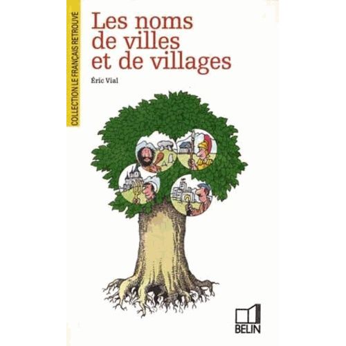 Les Noms De Villes Et De Villages
