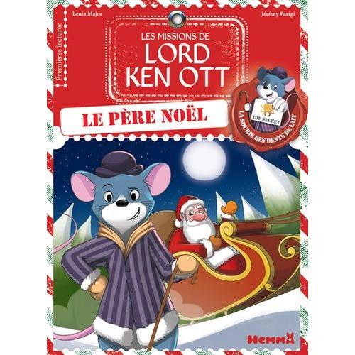 Les Missions De Lord Ken Ott Tome 3 - Et Le Père Noël