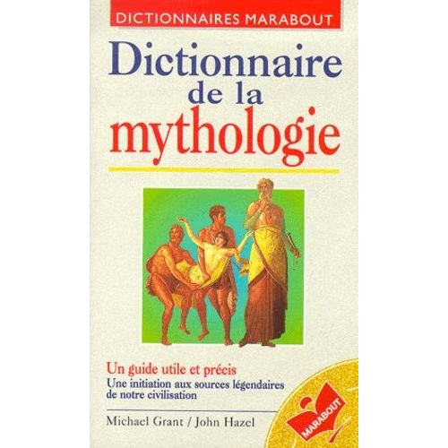 Dictionnaire De La Mythologie