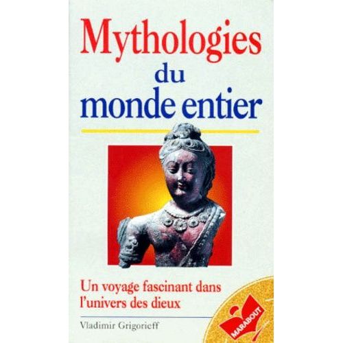 Mythologies Du Monde Entier