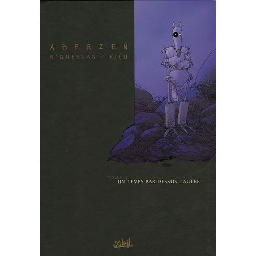 Aberzen Tome 4 - Un Temps Par-Dessus L'autre