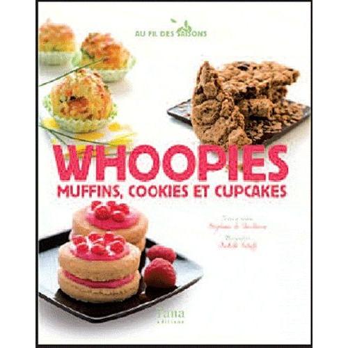 Whoopies - Muffins, Cookies Et Cupcakes