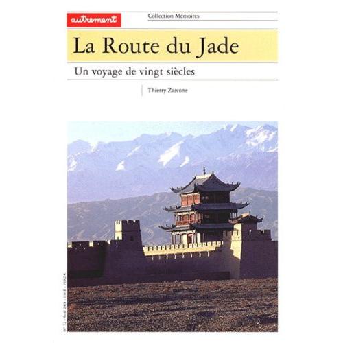 La Route Du Jade