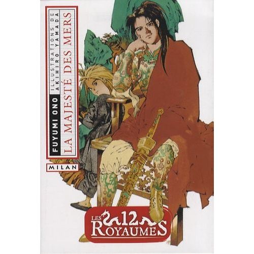 Les 12 Royaumes Tome 3 - La Majesté Des Mers