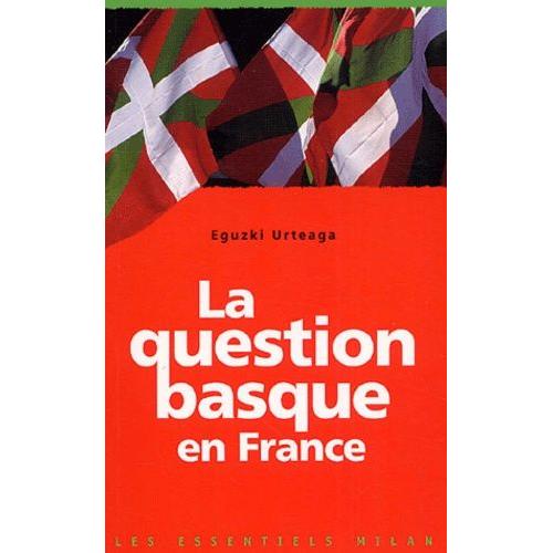 La Question Basque En France