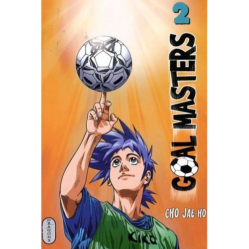Goal Masters - Tome 2