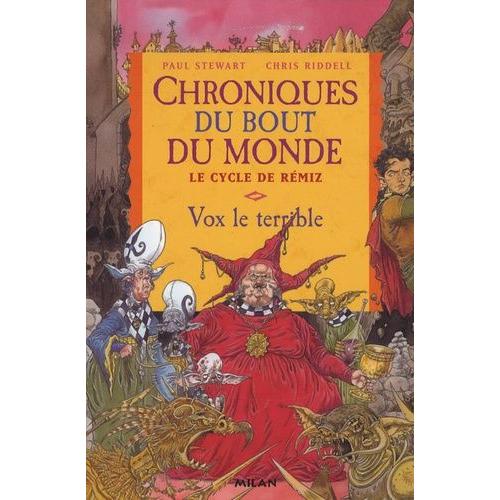 Chroniques Du Bout Du Monde Tome 4 - Vox Le Terrible
