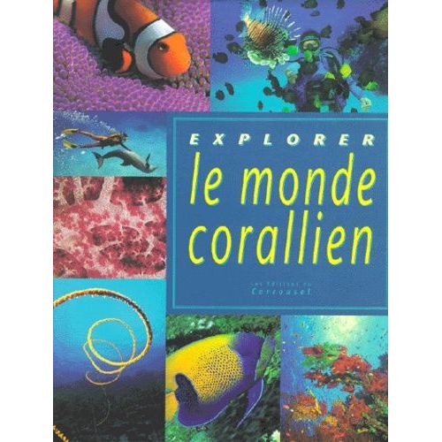 Explorer Le Monde Corallien