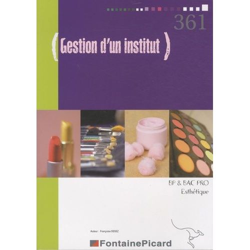 Gestion D'un Institut Bp Et Bac Pro Esthétique