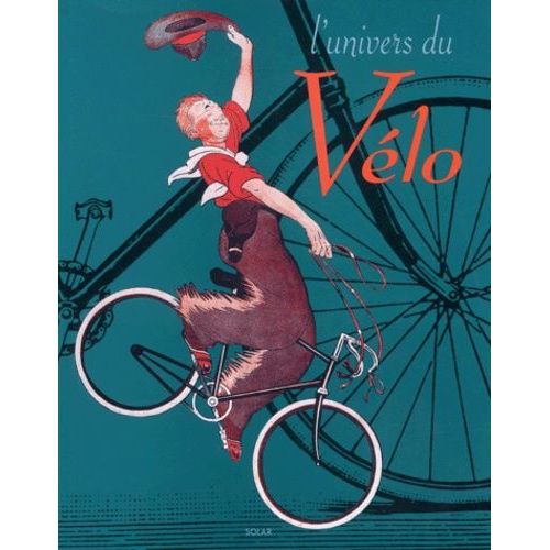 L'univers Du Vélo