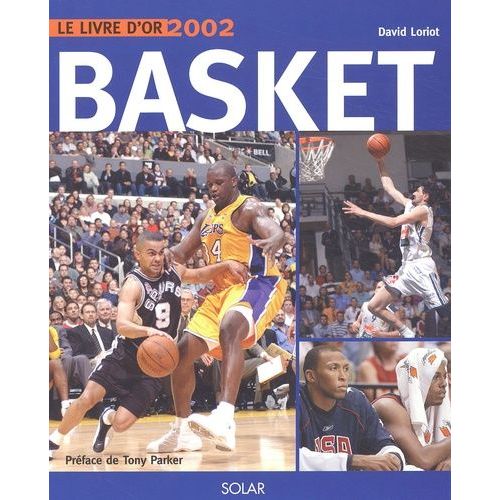 Le Livre D'or Du Basket 2002