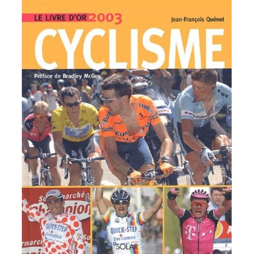 Le Livre D'or Du Cyclisme 2003