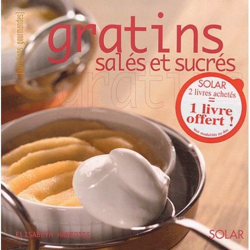 Gratins Salés Et Sucrés