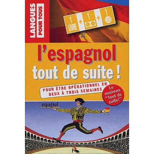 L'espagnol Tout De Suite ! Coffret Livre + 1 Cassette + 1 Cd