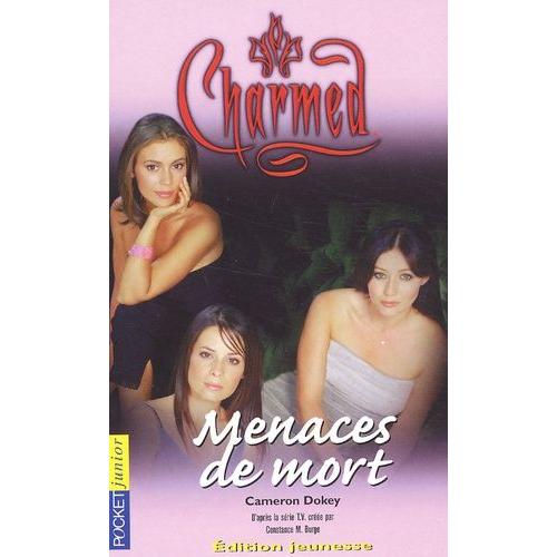 Charmed Tome 6 - Menaces De Mort