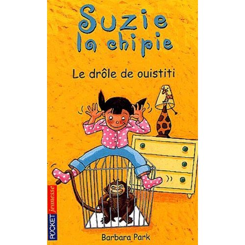 Suzie La Chipie Tome 2 - Le Drôle De Ouistiti