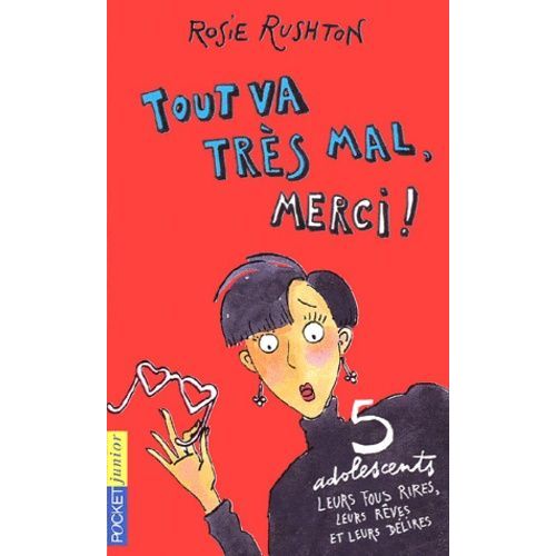 Tout Va Très Mal, Merci
