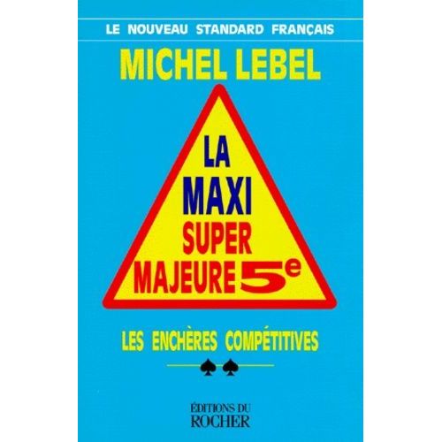 La Maxi Super Majeure 5eme - Les Enchères Compétitives