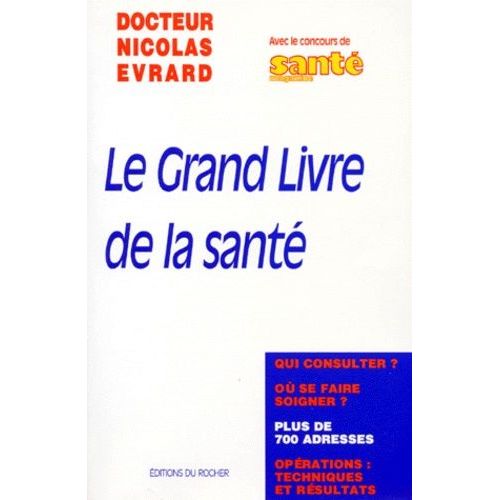 Le Grand Livre De La Santé