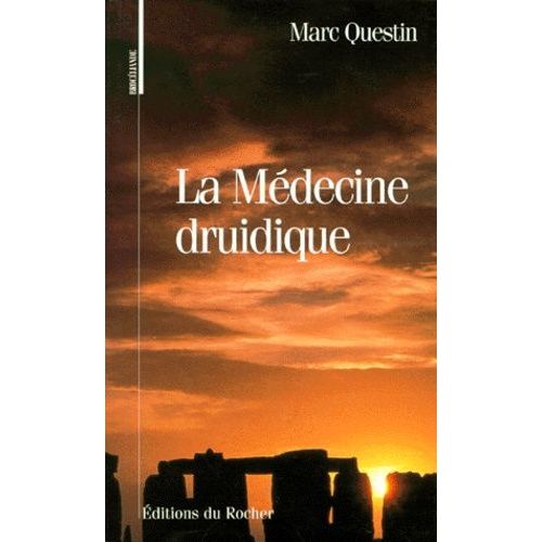 La Médecine Druidique