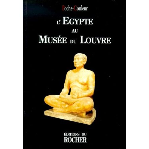 L'egypte Au Musee Du Louvre