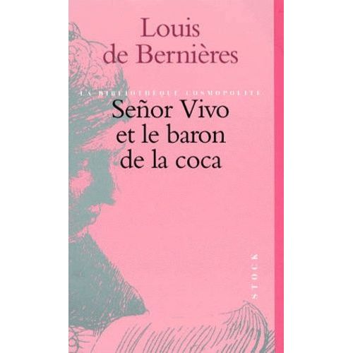 Señor Vivo Et Le Baron De La Coca