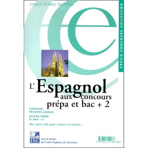 L'espagnol Aux Concours Prépa Et Bac + 2