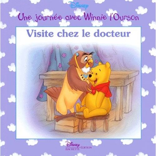 Une Journée Avec Winnie L'ourson - Visite Chez Le Docteur