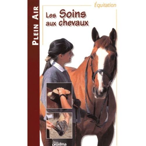 Les Soins Aux Chevaux