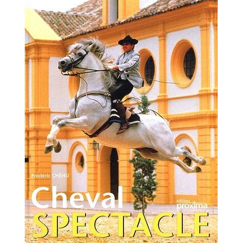 Cheval Spectacle