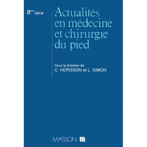 Actualites En Medecine Et Chirurgie Du Pied