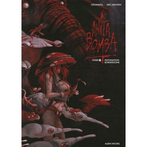 Anita Bomba Tome 4 - Destination Borderzone