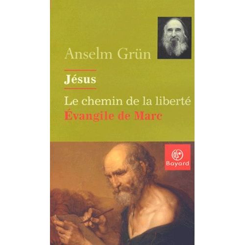 Jésus, Le Chemin De La Liberté - Evangile De Marc