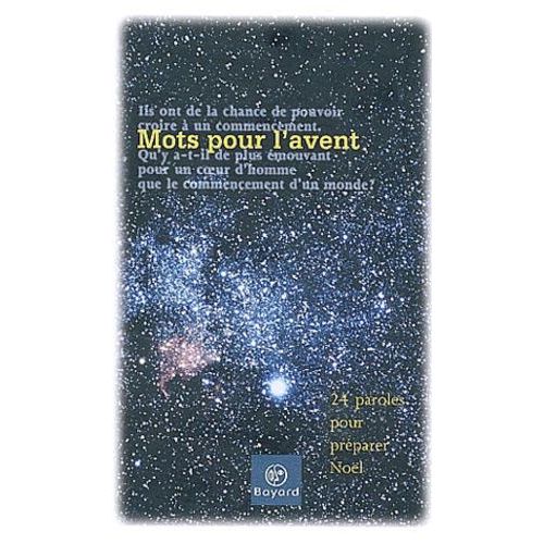 Mots Pour L'avent - 24 Paroles Pour Préparer Noël