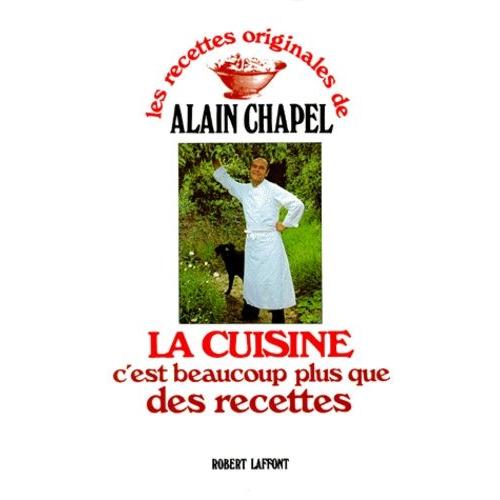 La Cuisine C'est Beaucoup Plus Que Des Recettes