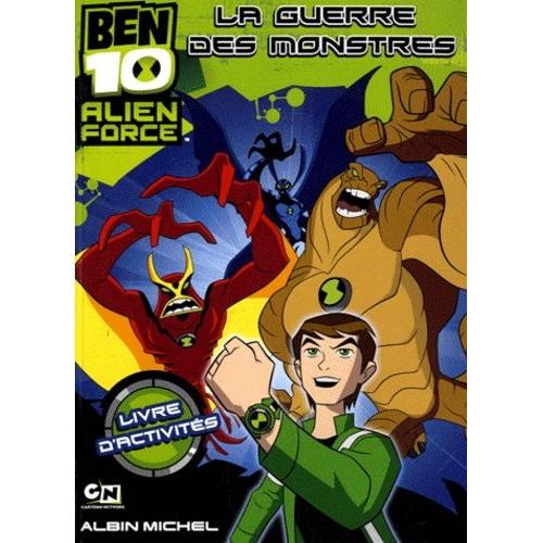 Ben 10 Alien Force : La Guerre Des Monstres - Livre D'activités