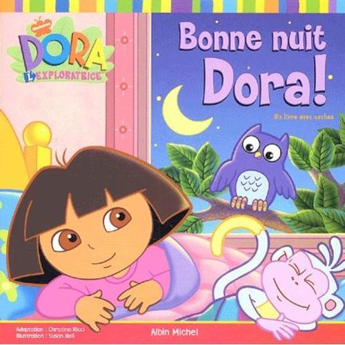 Bonne Nuit Dora ! - Un Livre Avec Caches