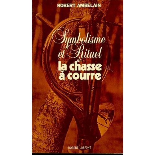 Symbolisme Et Rituel De La Chasse À Courre