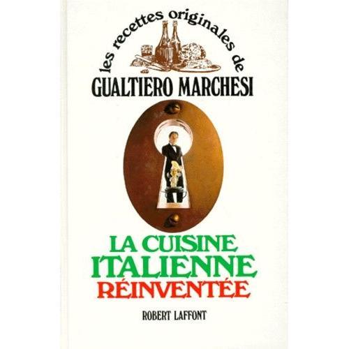 La Cuisine Italienne Réinventée