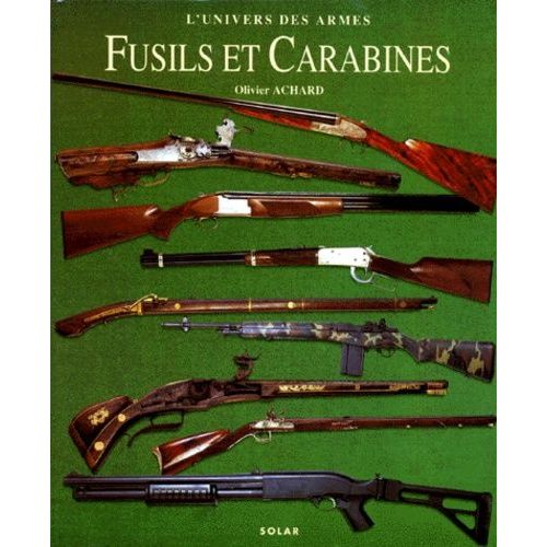 Fusils Et Carabines