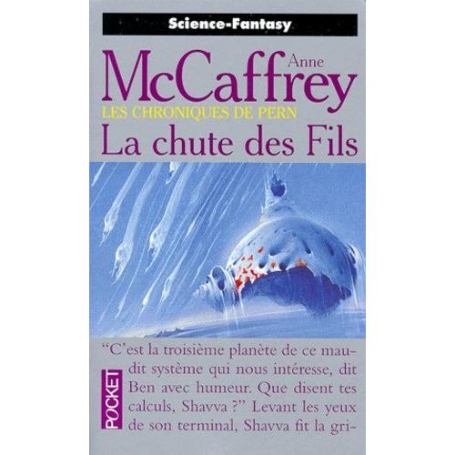 Chroniques De Pern Tome 1 - La Chute Des Fils