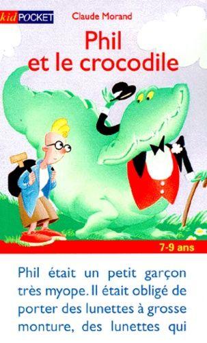 Phil Et Le Crocodile