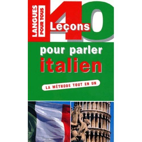 40 Leçons Pour Parler Italien