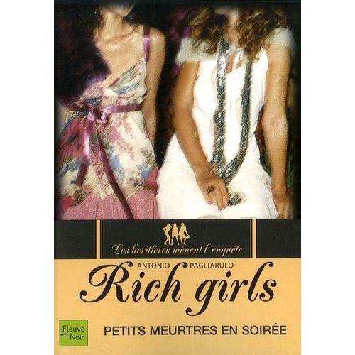 Rich Girls Tome 2 - Petits Meurtres En Soirée