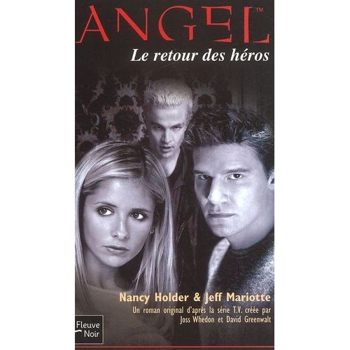Angel Tome 13 : Le Retour Des Héros