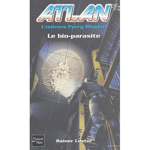 Atlan Tome 6 - Le Bio-Parasite