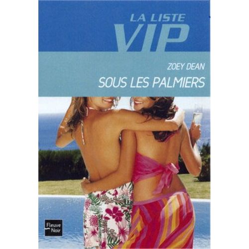 La Liste Vip Tome 10 - Sous Les Palmiers