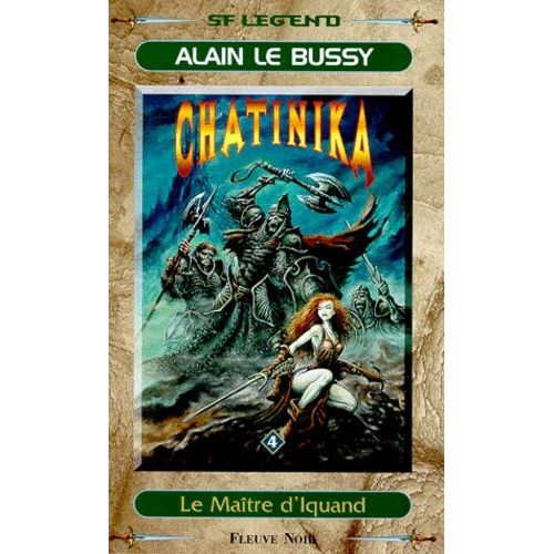 Chatinika Tome 4 - Le Maître D'iquand