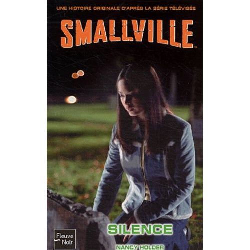 Smallville Tome 12 - Silence